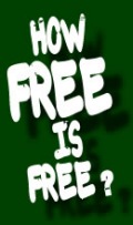 How free is free?